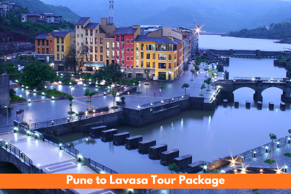 Pune to Lavasa Tour Package