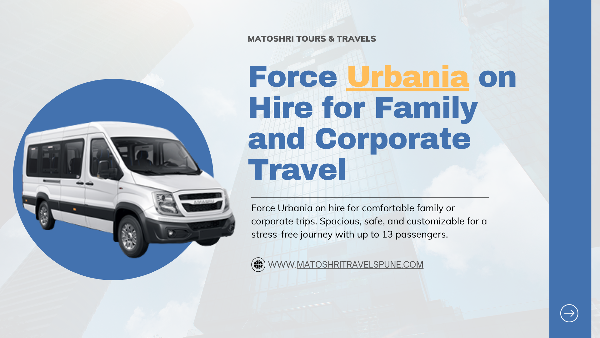 Force Urbania on Hire for Family and Corporate Travel